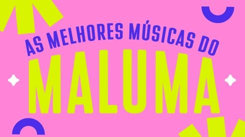 As melhores músicas do Maluma