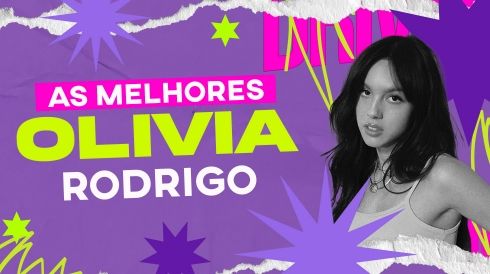 As melhores de Olivia Rodrigo