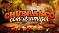 Churrasco com os amigos