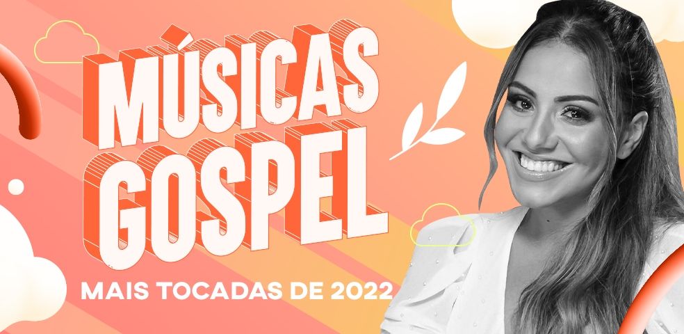 Músicas gospel mais tocadas de 2022 - Playlist 