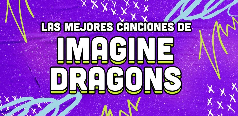 Distante Auto Inmoralidad Las mejores canciones de Imagine Dragons - Playlist - LETRAS.COM