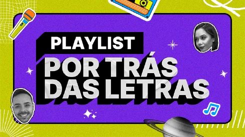 Por Trás Das Letras (playlist oficial do podcast)