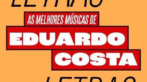 As melhores músicas de Eduardo Costa