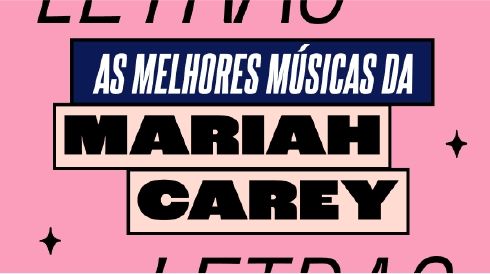 As 25 melhores músicas da Mariah Carey