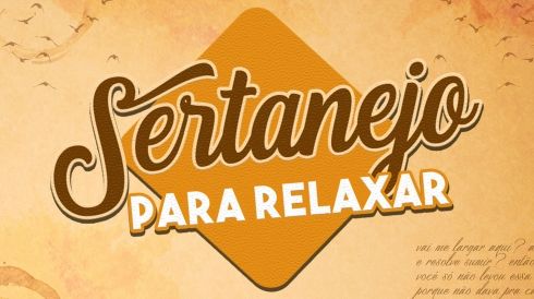 Sertanejo para relaxar