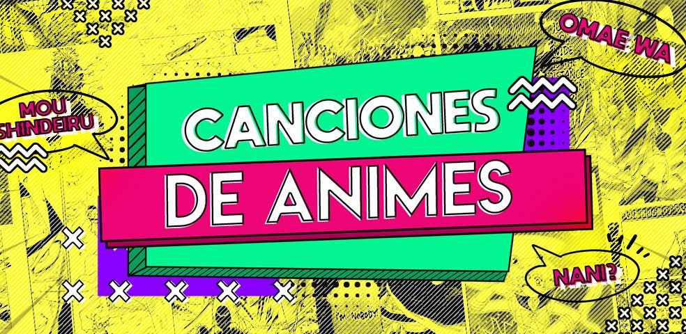 Canciones de anime - Playlist 