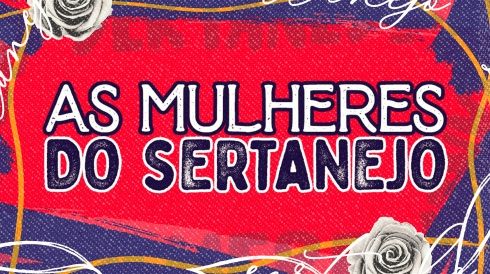 As mulheres do sertanejo